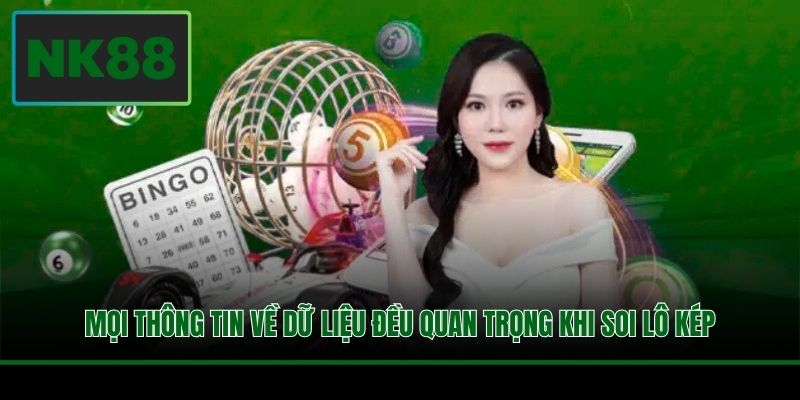 Soi Cầu Thần Tài Lô Kép - Tổng Hợp Kiến Thức Chuyên Gia 3 Mọi thông tin về dữ liệu đều quan trọng khi soi lô kép